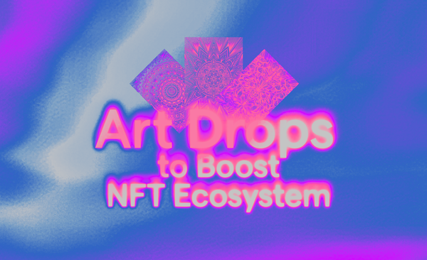 This Emerging Layer 2 is Bullish on Art Drops to Boost its NFT Ecosystem